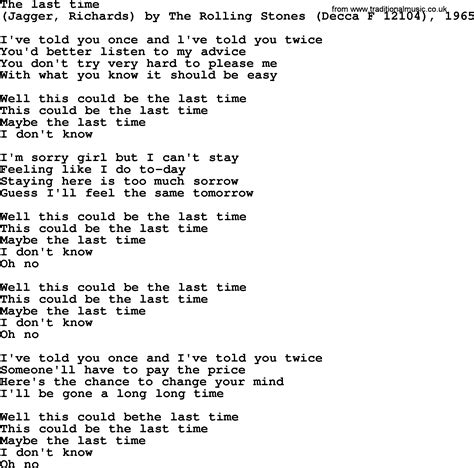 The last time lyrics - Watch: New Singing Lesson Videos Can Make Anyone A Great Singer This may be the last time This may be the last time, children This may be the last time May be the last time I don't know This may be the last time we ever sing together This may be the last time, children This may be the last time May be the last time I don't know May be the last …
